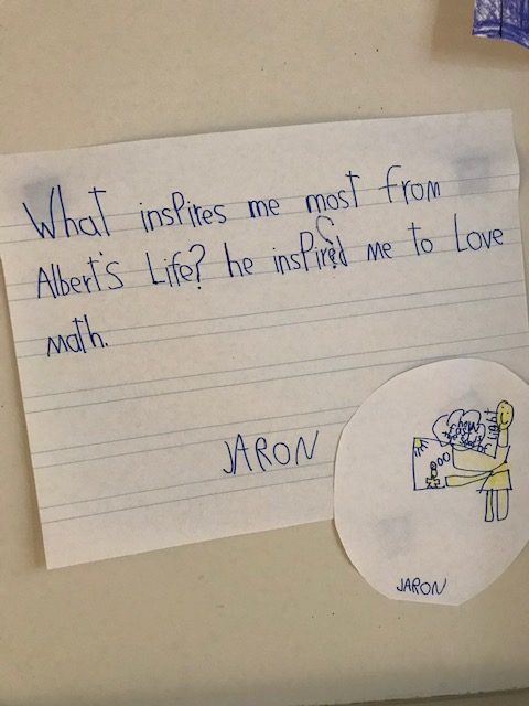 A handwritten note and drawing saying "What inspires me most from Albert's life? He inspired me to love math. Jaron.