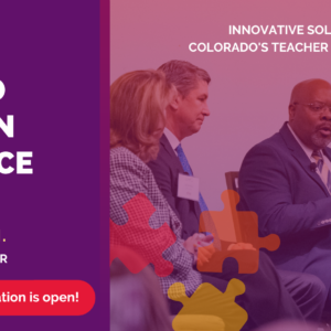 A panel discussion at the Colorado Education Workforce Forum, May 4, 7:30-9 A.M., History Colorado Center.