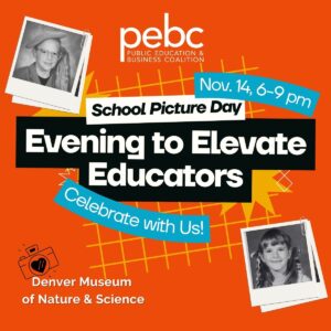 PEBC event flyer for "Evening to Elevate Educators" on Nov. 14, 6-9 PM at Denver Museum of Nature & Science.