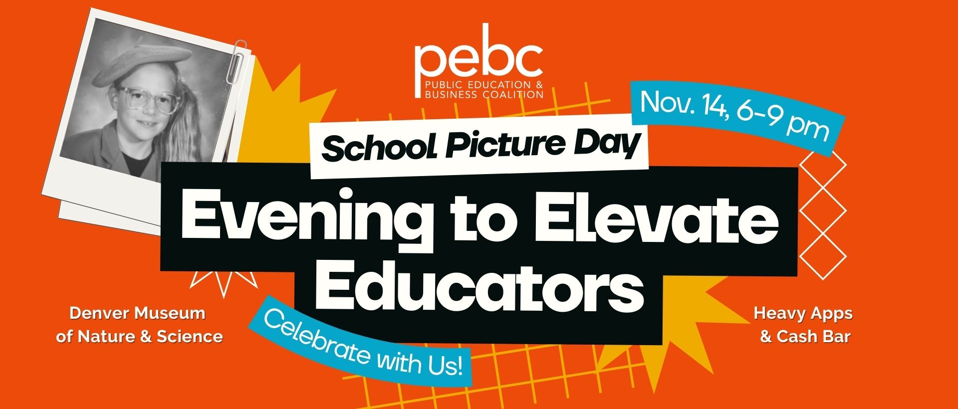 Event flyer for "Evening to Elevate Educators" on Nov. 14, 6-9 PM at Denver Museum of Nature & Science. Heavy apps & cash bar.